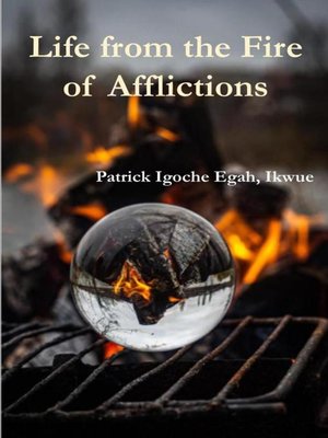 cover image of Life from the Fire of Afflictions